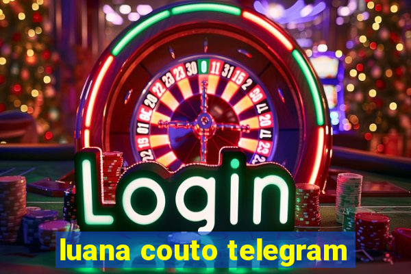 luana couto telegram